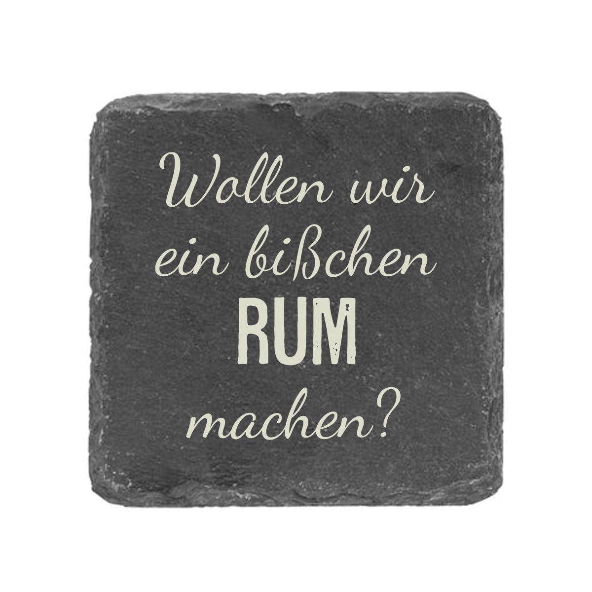 Untersetzer Schiefer "Rum Machen" | 10x10xm - INSELLIEBE USEDOM